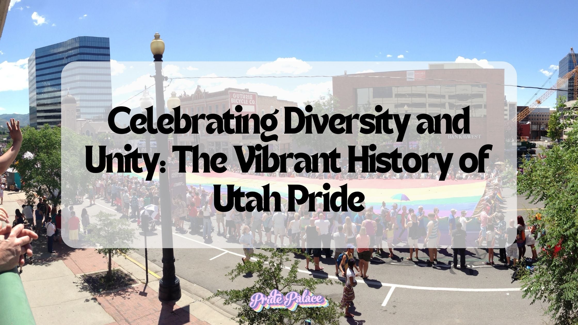 Celebrating Diversity and Unity: The Vibrant History of Utah Pride