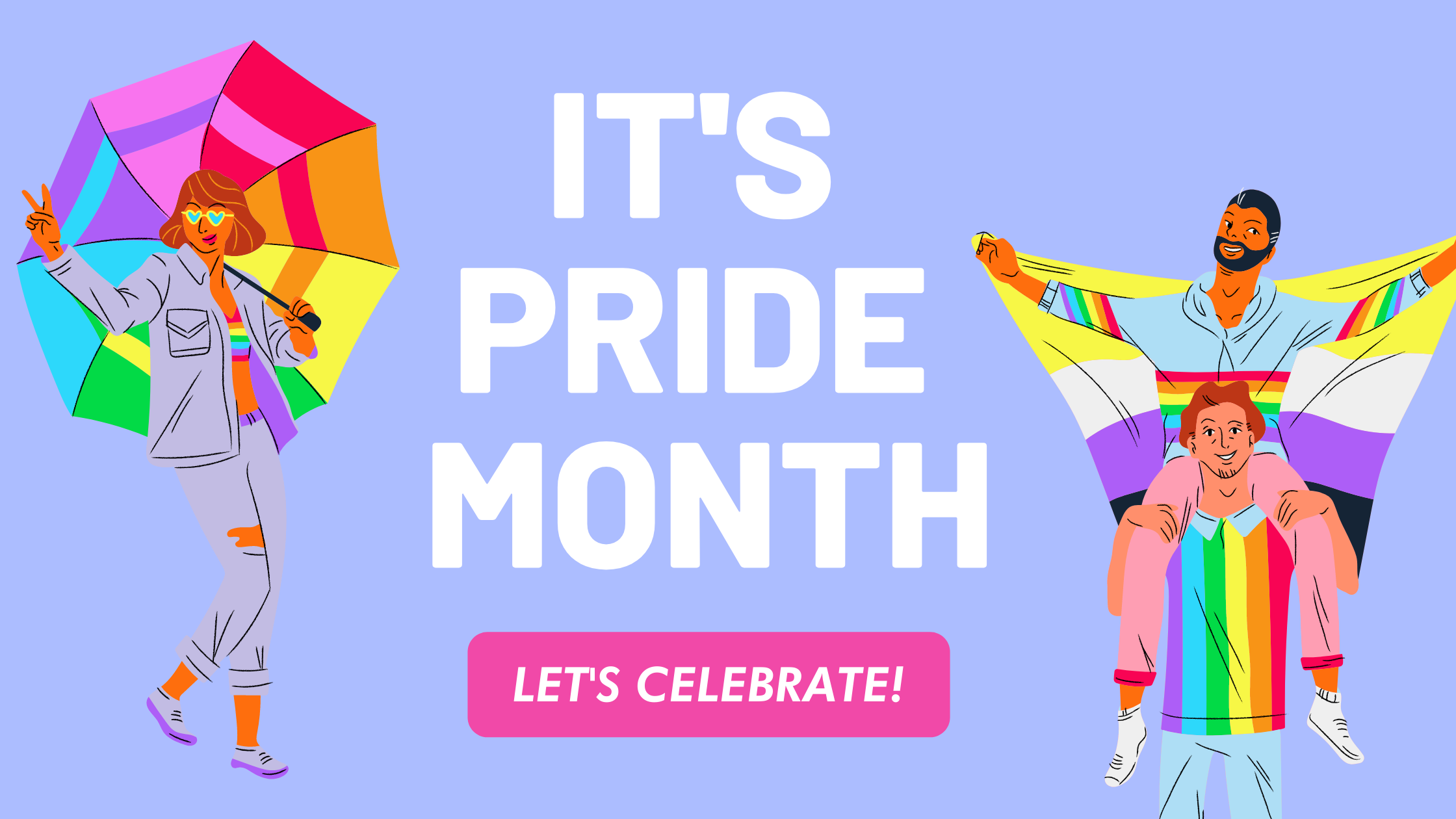 IT'S PRIDE MONTH!