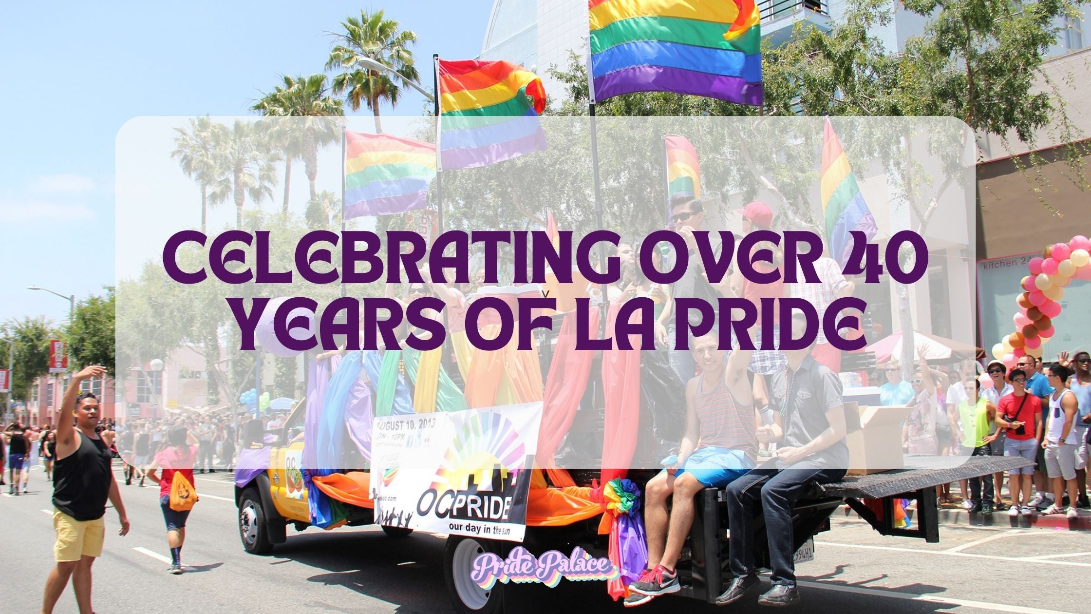 Celebrating Over 40 Years of LA Pride