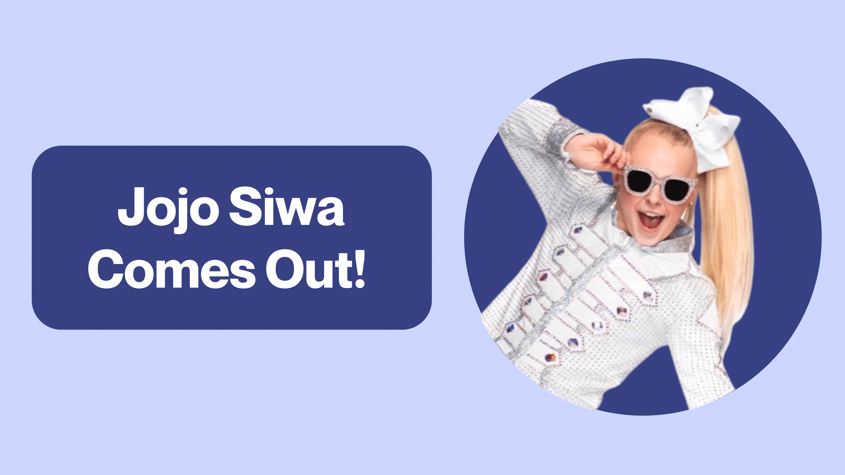 JoJo Siwa Comes Out!